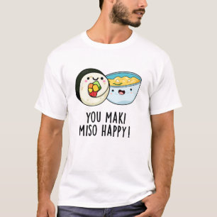 T-shirt Vous Maki Miso Joyeux Joyeux Pun Japonais