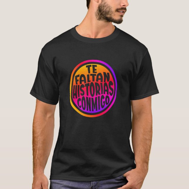 T-shirt Vous manquez des histoires avec moi expression méd (Devant)