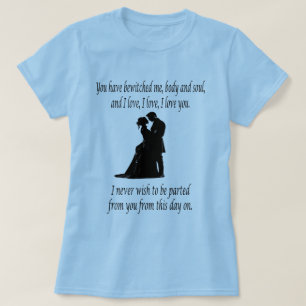 T-shirt Vous m'avez envoûté corps et âme Citation