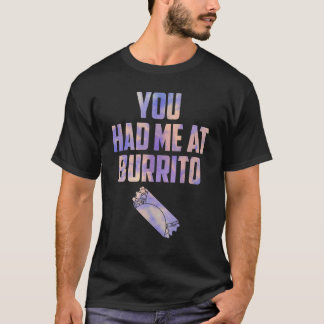T-shirt Vous M'Avez Eu À Burrito Cinco De Mayo Fiesta Mexi