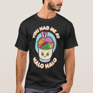 T-shirt Vous M'Avez Eu À Halo Halo Philippines Filipino Fo