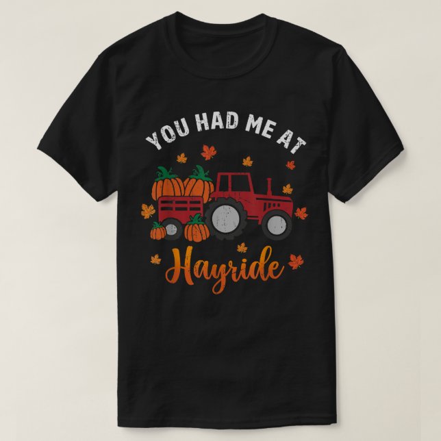 T-shirt Vous M'Avez Eu À Hayride Autumn Love Funny Thanksg (Design devant)