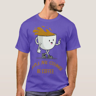T-shirt Vous m'avez eu à l'amateur de café Café Élément de