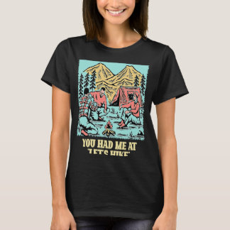 T-shirt Vous m'avez eu à Let's Hike Randonnées Couples Hik