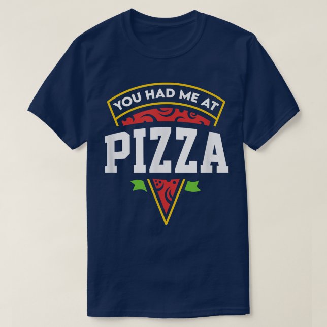 T-shirt Vous M'Avez Eu À Pizza 2306  (Design devant)