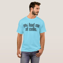 Vous m'avez eu au violoncelle