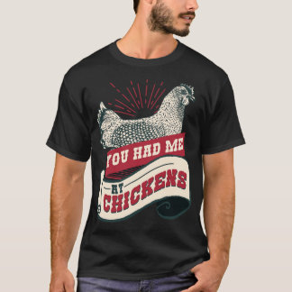 T-shirt Vous m'avez eu chez Chicken Farmer Chicken Lover R