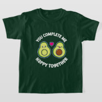 Vous Me Complétez Avocado Heureux Ensemble