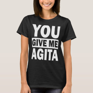 T-shirt Vous Me Donnez Agita Humour Citation Italien