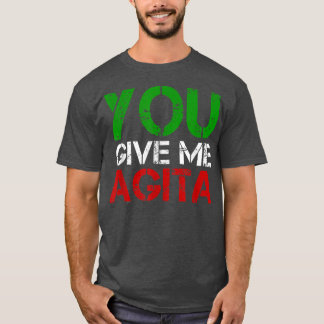T-shirt Vous Me Donnez Agita Humour Citation Italien 