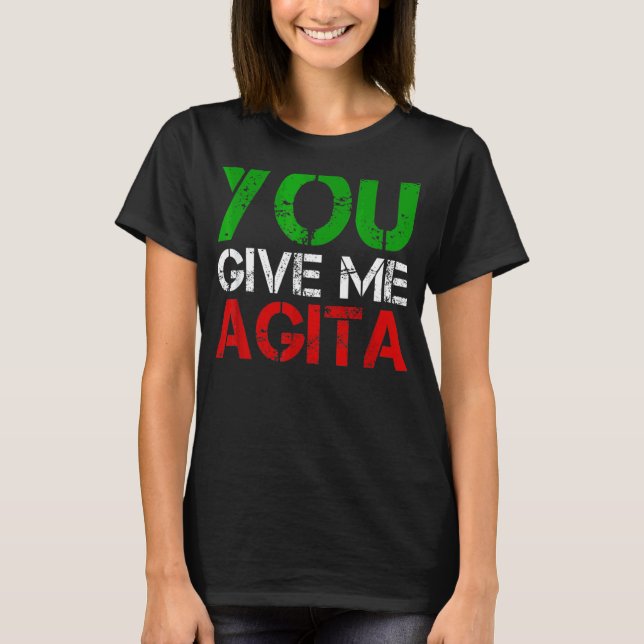 T-shirt Vous Me Donnez Agita Humour Devis Italien 9 (Devant)
