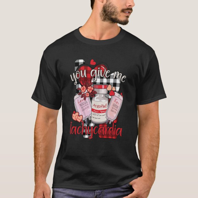 T-shirt Vous Me Donnez Tachycardia vêtements Nurse Valenti (Devant)