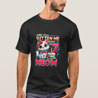T-shirt Vous me faites marcher là, j'ai 7 ans Joyeux Anniv