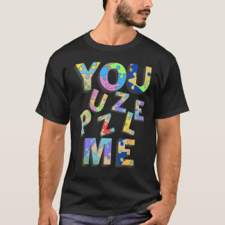 T-shirt Vous Me Puzzle