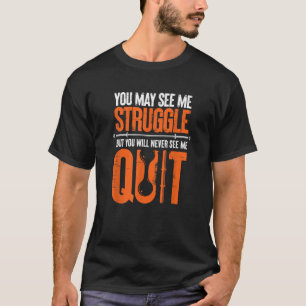T-shirt Vous Me Voyez Peut-Être Lutter Vous Ne Me Verrez J