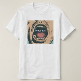 T-shirt Vous M'Entendez