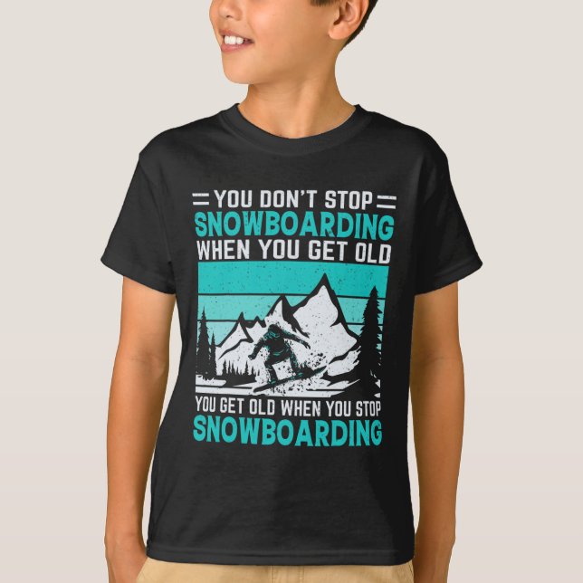 T-shirt Vous n'arrêtez pas de faire du snowboard quand vou (Devant)
