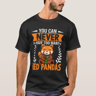 T-shirt Vous N'Avez Jamais Trop De Pandas Rouges Kawaii