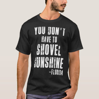 T-shirt Vous n'avez pas à dévoiler soleil Floride Vacatio