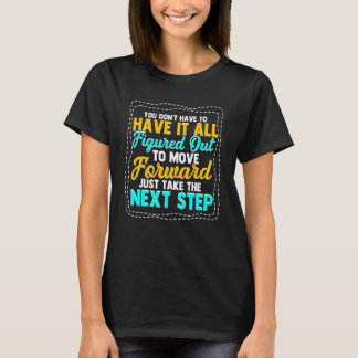 T-shirt Vous n'avez pas à tout avoir compris