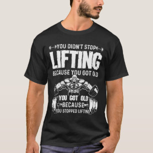 T-shirt Vous n'avez pas arrêté de lever