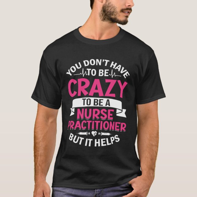 T-shirt Vous n'avez pas besoin d'être fou pour être infirm (Devant)