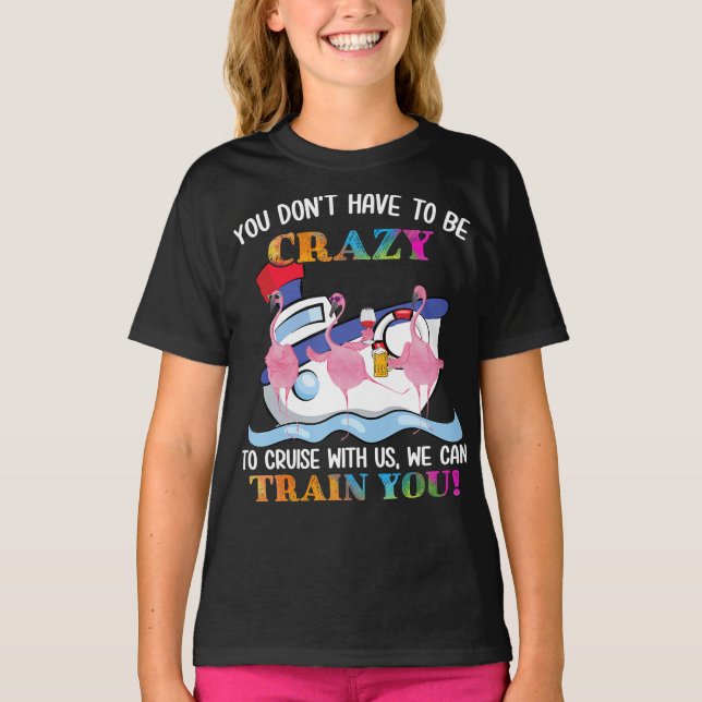 T-shirt Vous N'Avez Pas Besoin D'Être Fou Pour Nous Croise (Devant)