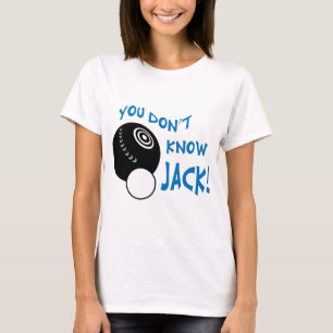 T-shirt Vous ne connaissez pas Jack