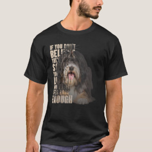 T-shirt Vous ne croyez pas qu'ils ont des âmes Tibétain Te