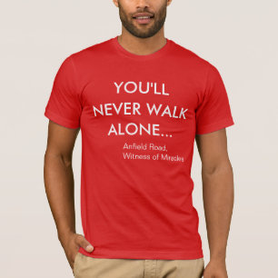 T-shirt Vous ne marcherez jamais de Liverpool