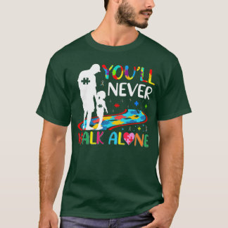 T-shirt Vous ne marcherez jamais seul Père et fille Autism