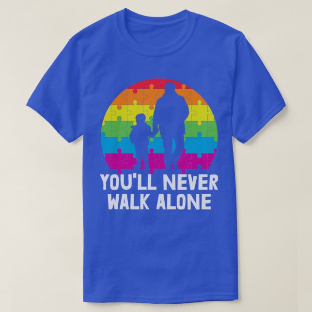 T-shirt Vous ne Marcherez jamais seul Sensibilisation sur  (Design devant)