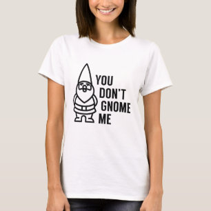 T-shirt Vous ne me donnez pas