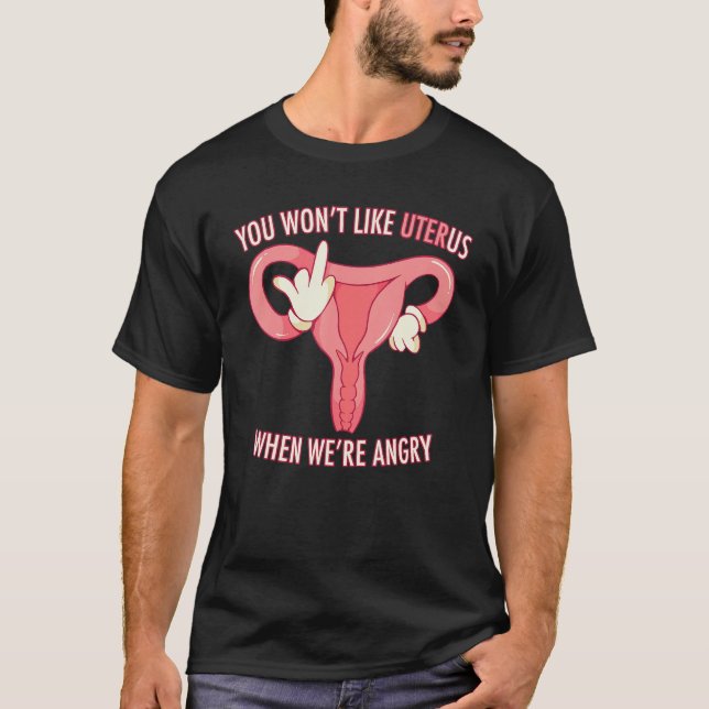 T-shirt Vous ne nous aimerez pas quand nous sommes en colè (Devant)