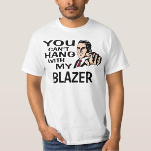 T-shirt Vous ne pouvez pas accrocher avec mon blazer de