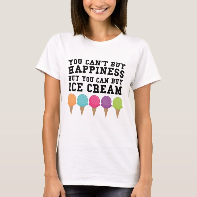 T-shirt Vous ne pouvez pas acheter l'achat de bonheur que (Devant)