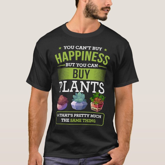 T-shirt Vous ne pouvez pas acheter le bonheur mais vous po (Devant)