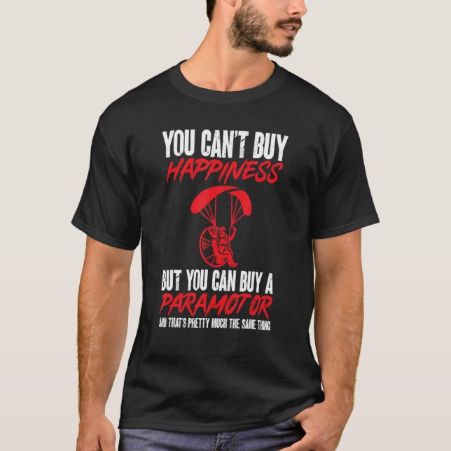 T-shirt Vous Ne Pouvez Pas Acheter Le Bonheur Mais Vous Po (Devant)