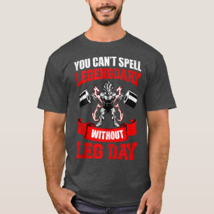 T-shirt Vous ne pouvez pas épeler légendaire 1522