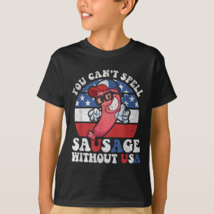 T-shirt Vous Ne Pouvez Pas Épeler Saucisse Sans Usa Bbq Dr