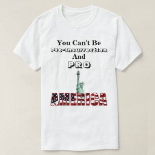 T-shirt Vous ne pouvez pas être pro-insurrection et PRO-AM