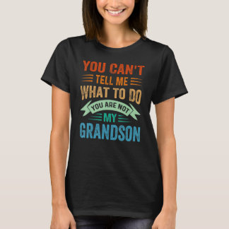 T-shirt Vous ne pouvez pas me dire ce que je dois faire vo
