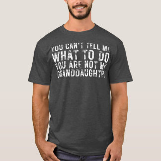 T-shirt Vous Ne Pouvez Pas Me Dire Ce Que Vous Faites Vous