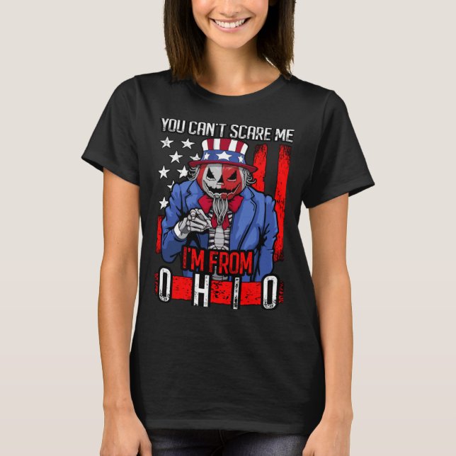 T-shirt Vous ne pouvez pas me faire peur Ohio Halloween On (Devant)