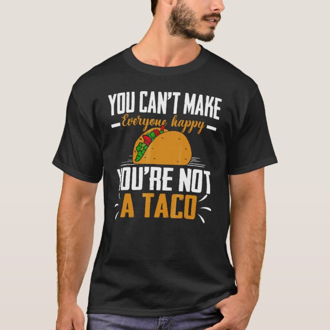 T-shirt Vous ne pouvez pas rendre tout le monde heureux Vo (Devant)
