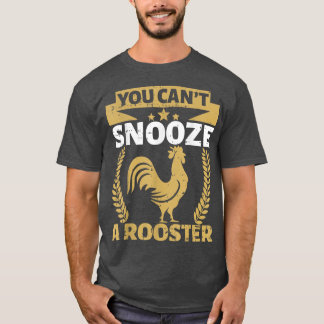 T-shirt Vous ne pouvez pas snober un coq poulet Whisperer