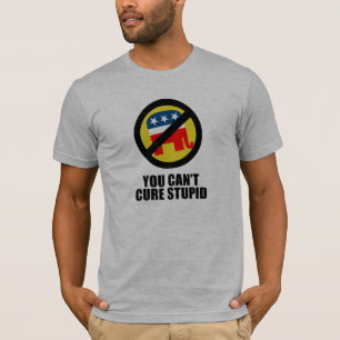 T-shirt Vous ne pouvez pas traiter stupide