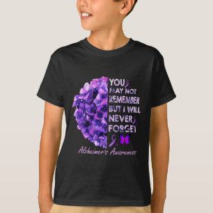 T-shirt Vous Ne Vous Souvenez Peut-Être Pas, Mais Je N'Oub