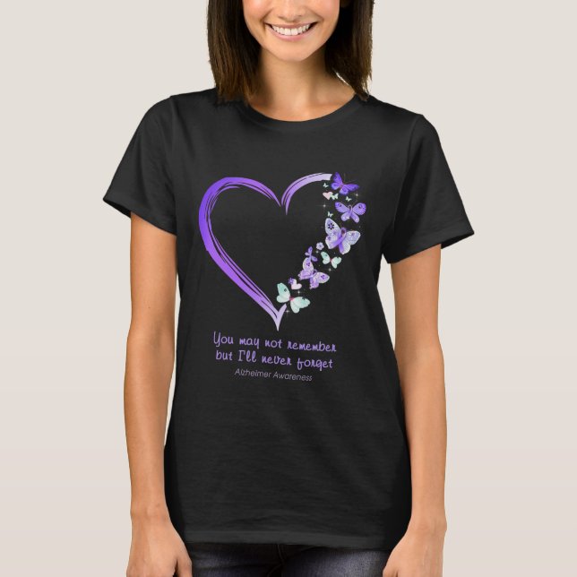 T-shirt Vous ne vous souvenez peut-être pas, mais je n'oub (Devant)