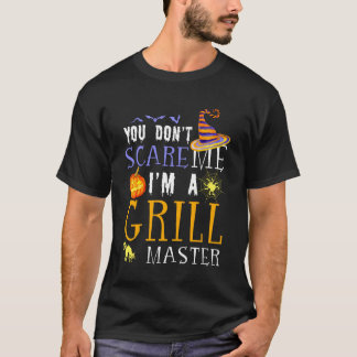 T-shirt Vous N'effrayez Pas Le Maître Du Grill Citation D'